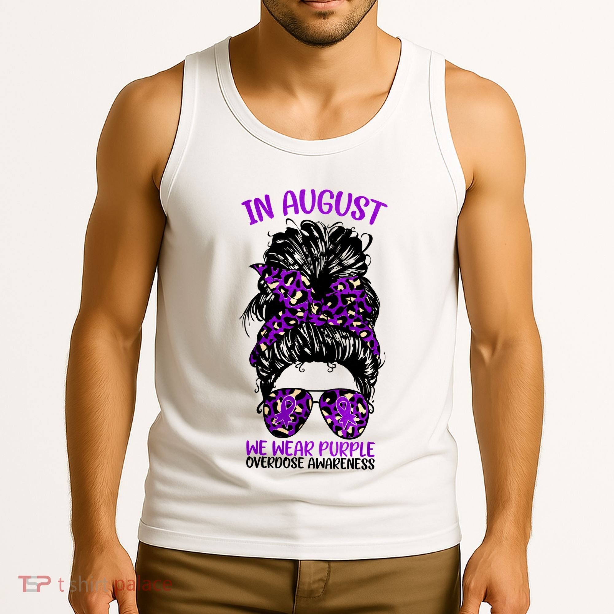 Overdose Awareness In August We Wear Purple Messy Bun Tank Top