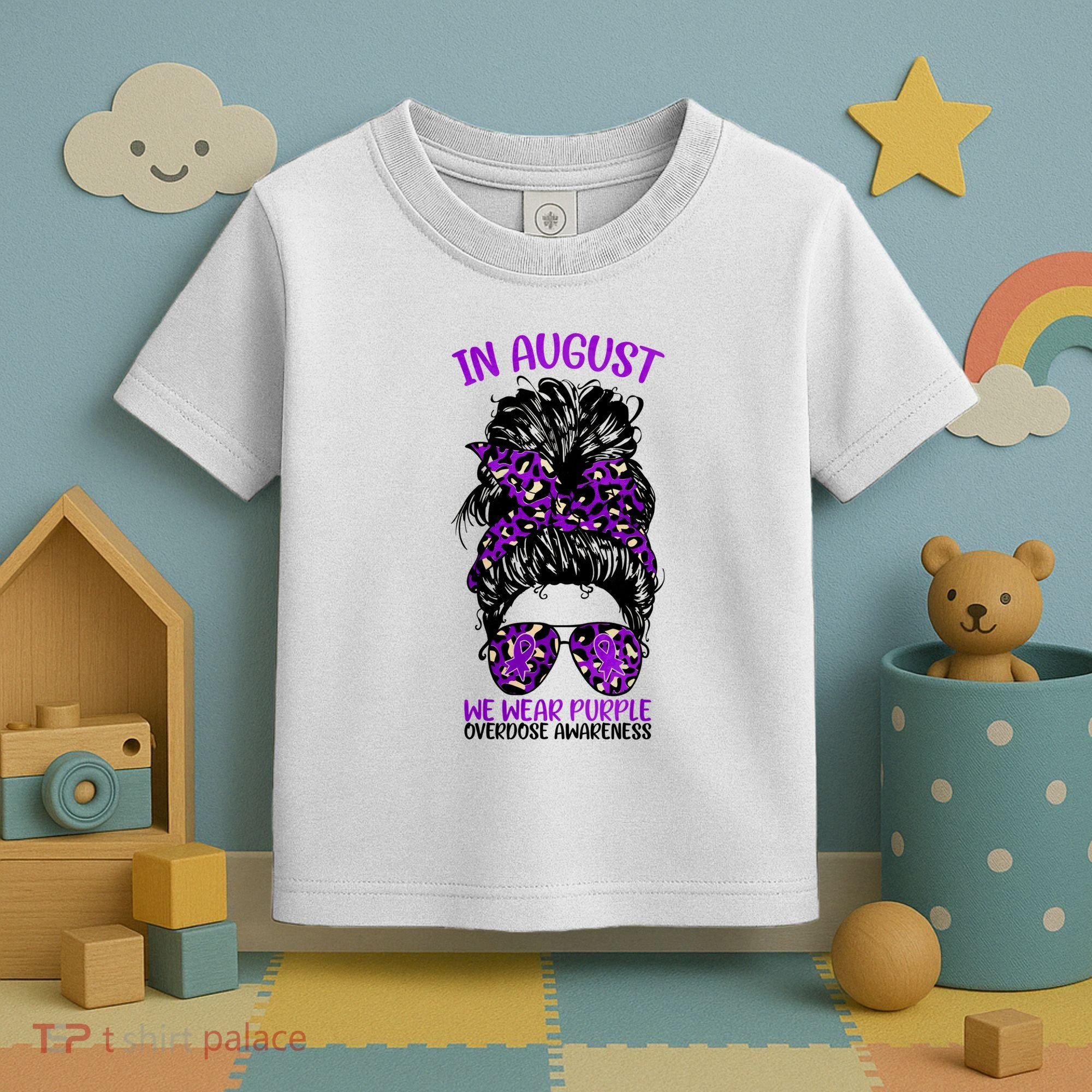 Overdose Awareness In August We Wear Purple Messy Bun Toddler T-Shirt