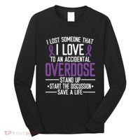 Overdose Awareness Lost Someone I Love Purple Ribbon Long Sleeve Shirt thumb 0