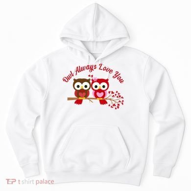 Owl Always Love You Hoodie