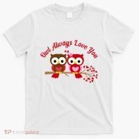 Owl Always Love You T-Shirt thumb 0