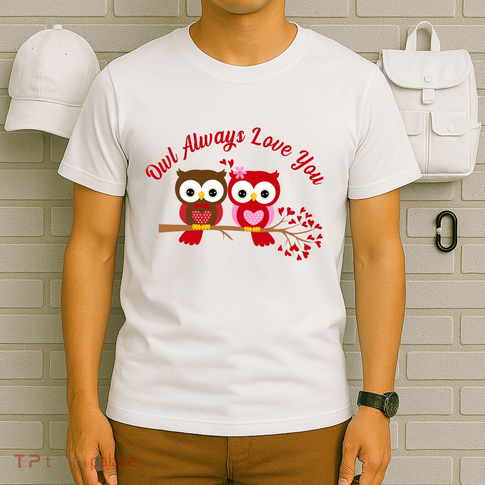 Owl Always Love You T-Shirt