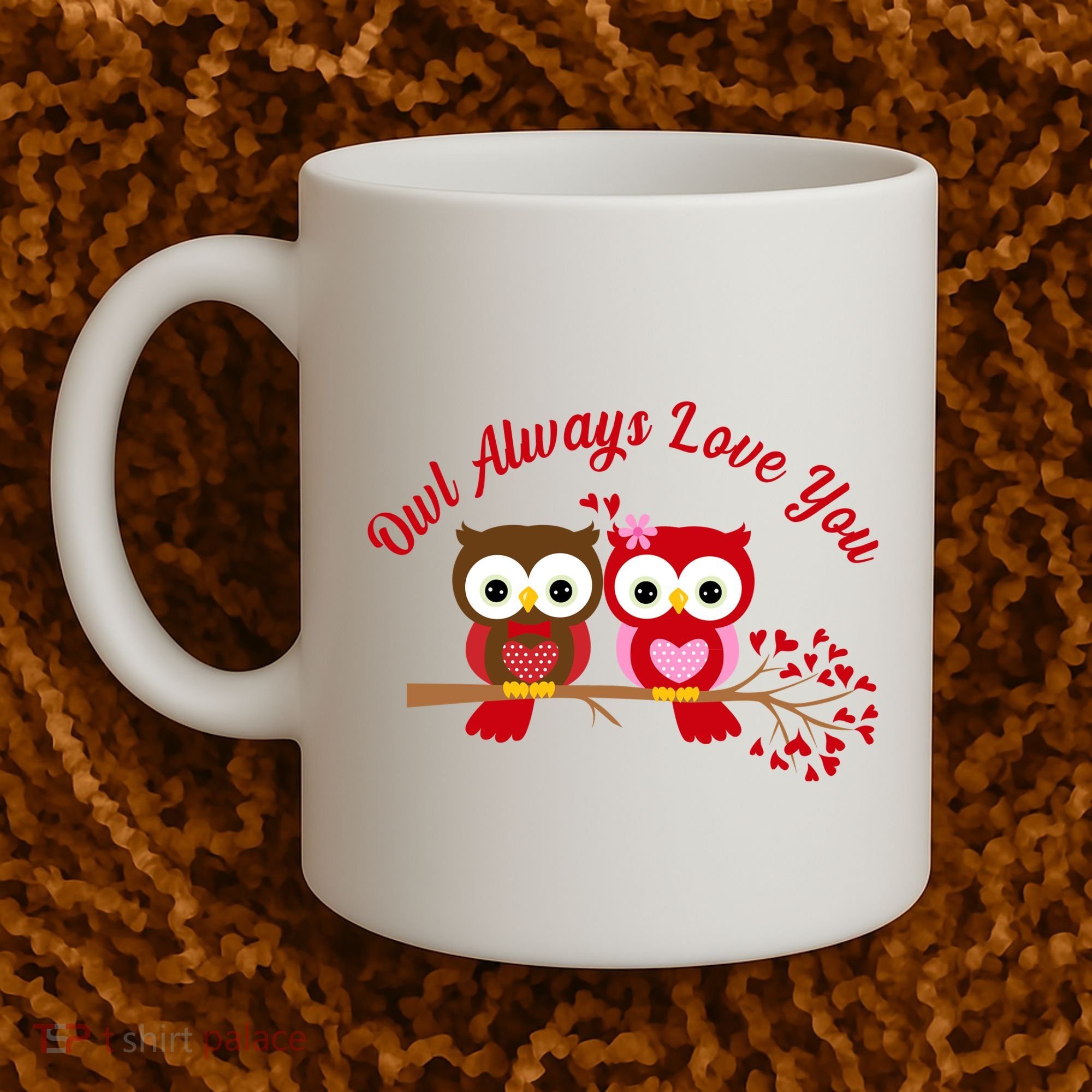 Owl Always Love You Coffee Mug