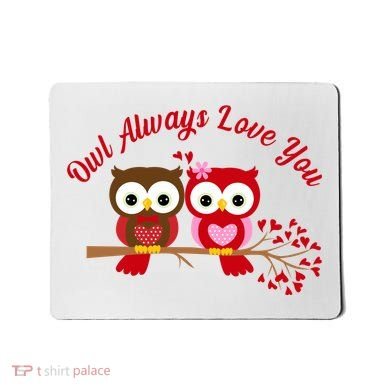 Owl Always Love You Mousepad