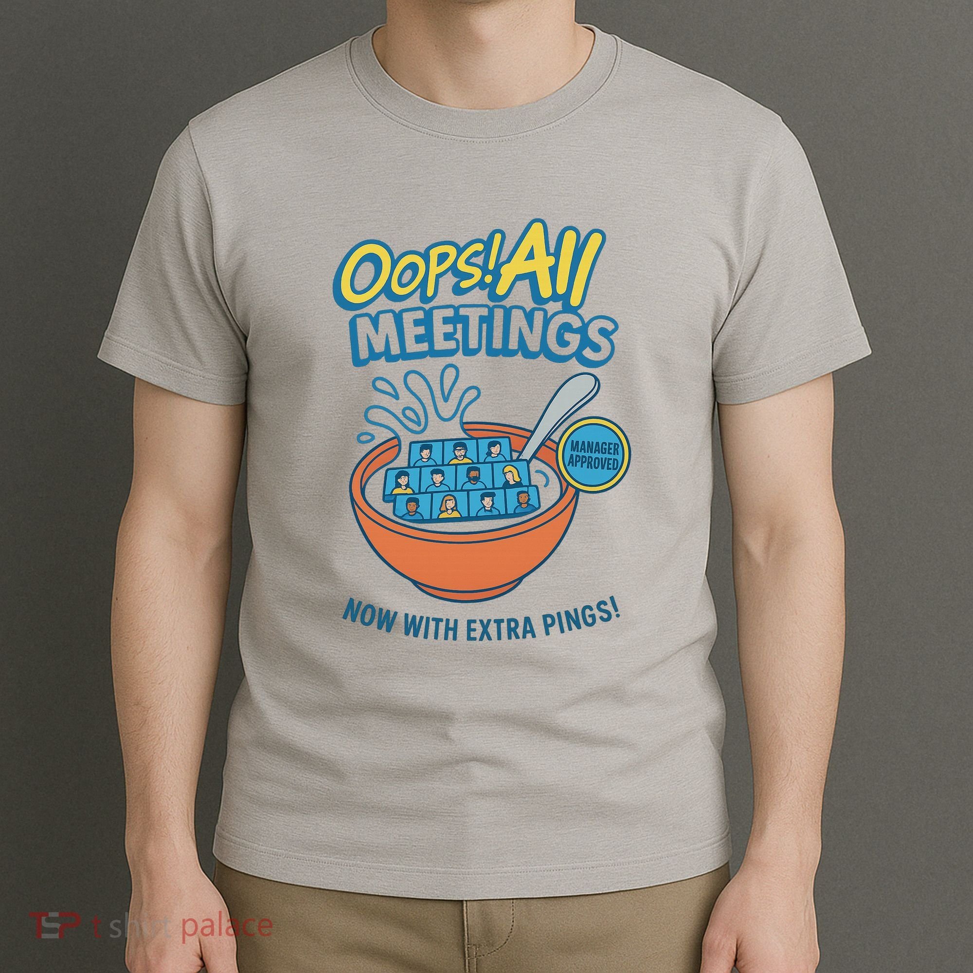 Oops! All Meetings T-Shirt
