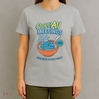 Oops! All Meetings T-Shirt thumb 4