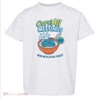 Oops! All Meetings Toddler T-Shirt thumb 0