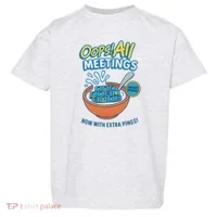Oops! All Meetings Toddler T-Shirt thumb 0
