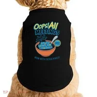 Oops! All Meetings Doggie Tank thumb 0