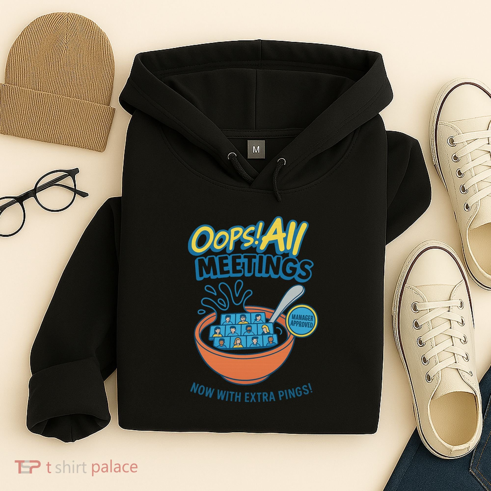 Oops! All Meetings Hoodie