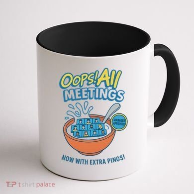 Oops! All Meetings Coffee Mug back