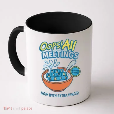 Oops! All Meetings Coffee Mug