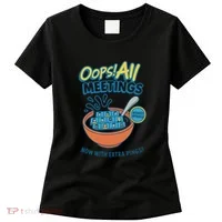 Oops! All Meetings Women's T-Shirt thumb 0