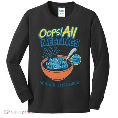 Oops! All Meetings Kids Long Sleeve Shirt