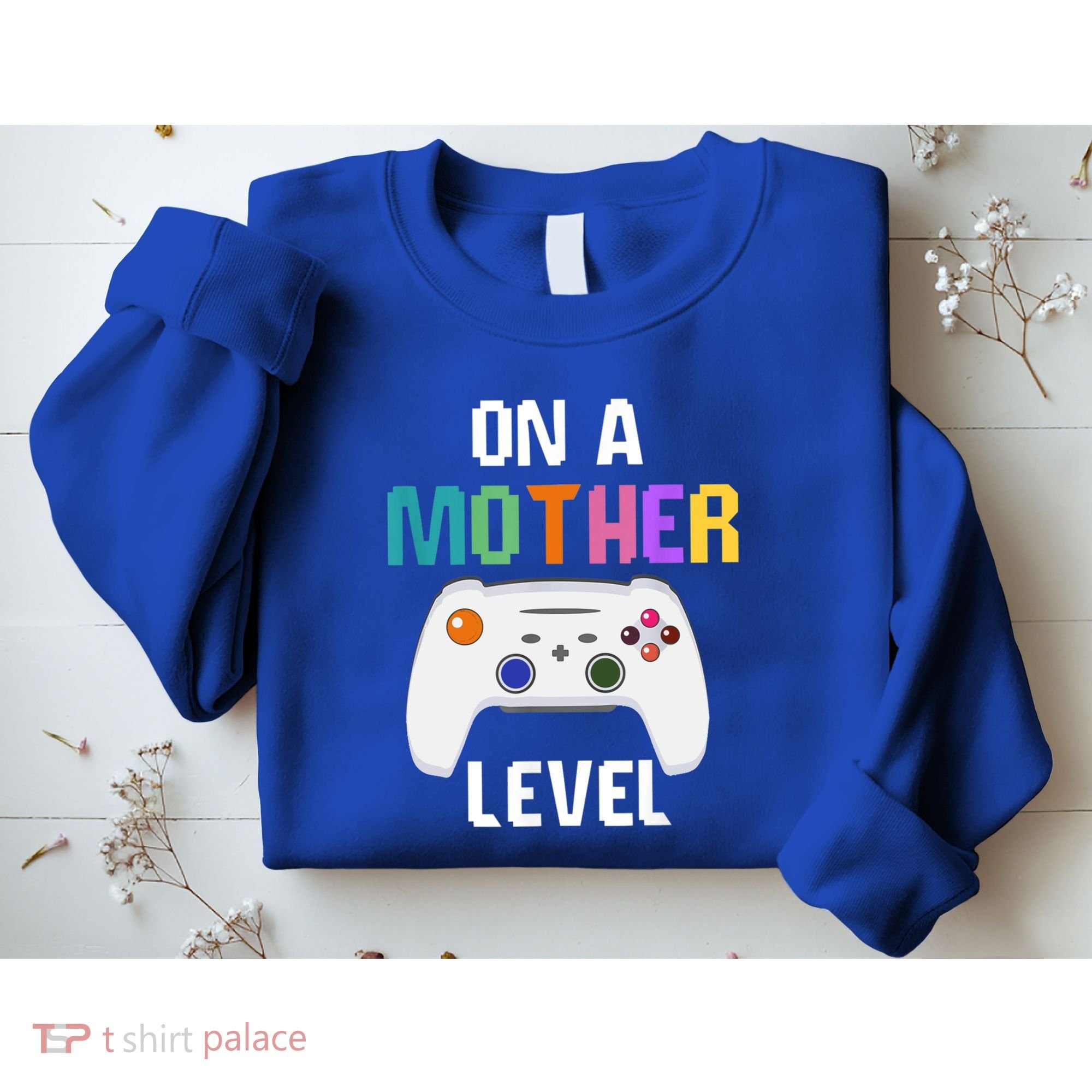 On A Mother Level Up Mothers Day Gamer Mom Retro Controller Gift Sweatshirt