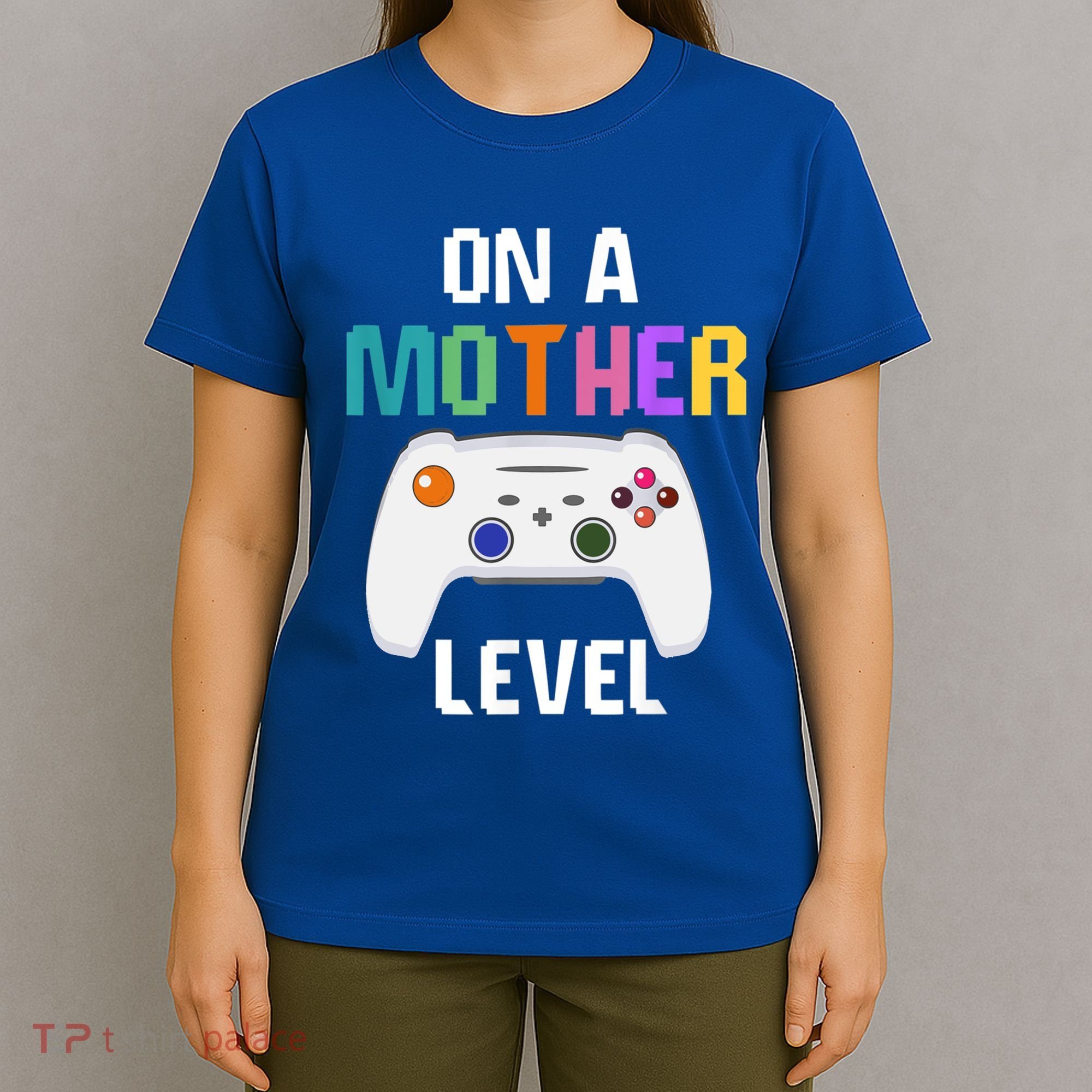 On A Mother Level Up Mothers Day Gamer Mom Retro Controller Gift T-Shirt