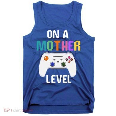 On A Mother Level Up Mothers Day Gamer Mom Retro Controller Gift Tank Top