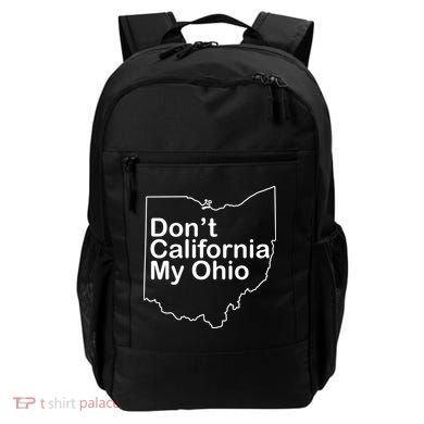 OAMF Don't California My Ohio Backpack