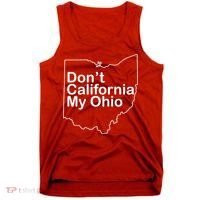 OAMF Don't California My Ohio Tank Top thumb 0