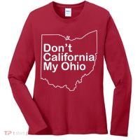 OAMF Don't California My Ohio Women's Long Sleeve Shirt thumb 0