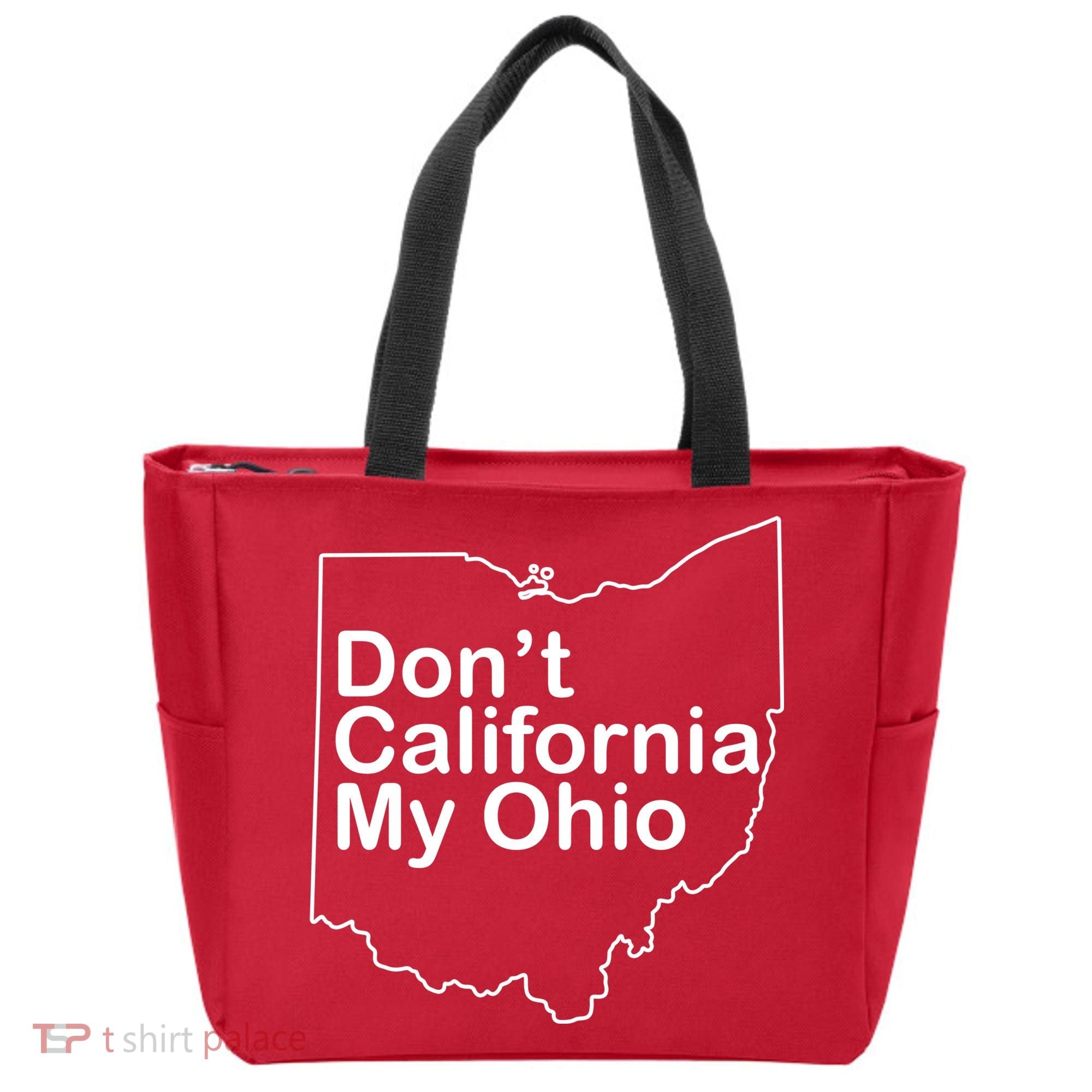 OAMF Don't California My Ohio Tote Bag