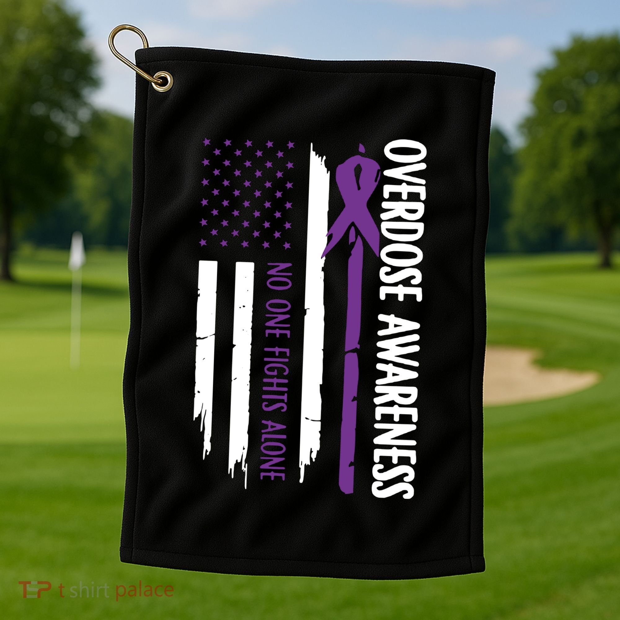 Overdose Awareness Noone Fights Alone Purple Ribbon Flag Golf Towel