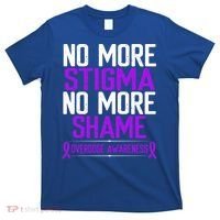 Overdose Awareness No More Stigma Shame Purple Ribbon Meaningful Gift T-Shirt thumb 0