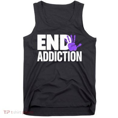 Overdose Awareness Overdose Awareness End Addiction Tank Top
