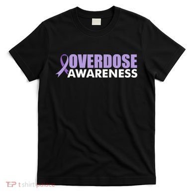 Overdose Awareness T-Shirt