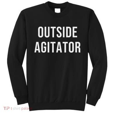Outside Agitator Sweatshirt