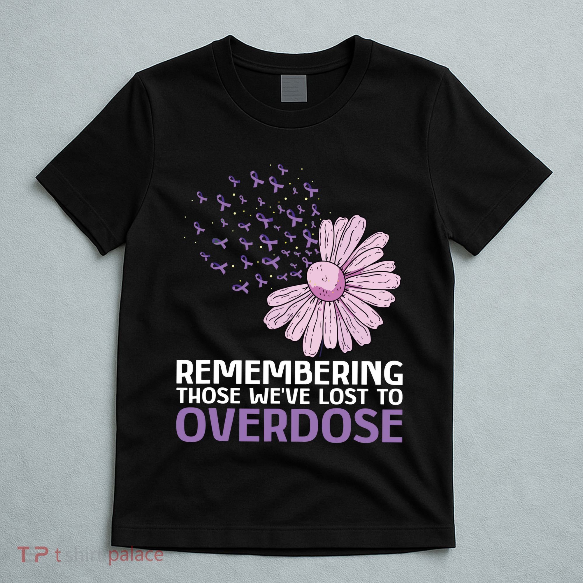 Overdose Awareness Purple Ribbon Drug Addiction Sunflower T-Shirt