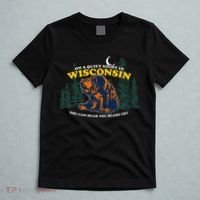 On A Quiet Night In Wisconsin You Can Hear The Bears Cry T-Shirt thumb 5