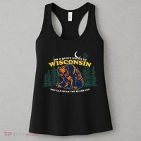 On A Quiet Night In Wisconsin You Can Hear The Bears Cry Women's Tank Top thumb 3