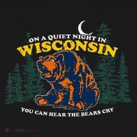 On A Quiet Night In Wisconsin You Can Hear The Bears Cry Kids Sweatshirt thumb 2
