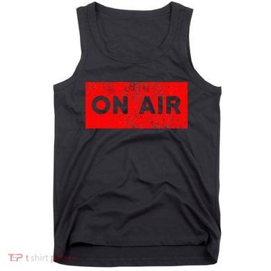 On Air Radio Live Microphone Dj Tank Top