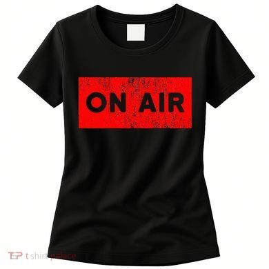 On Air Radio Live Microphone Dj Women's T-Shirt