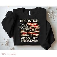Operation Absolute Resolve Venezuela Mission Sweatshirt thumb 2