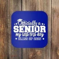 Officially A Senior My Last First Days Class Of 2026 Coaster thumb 0