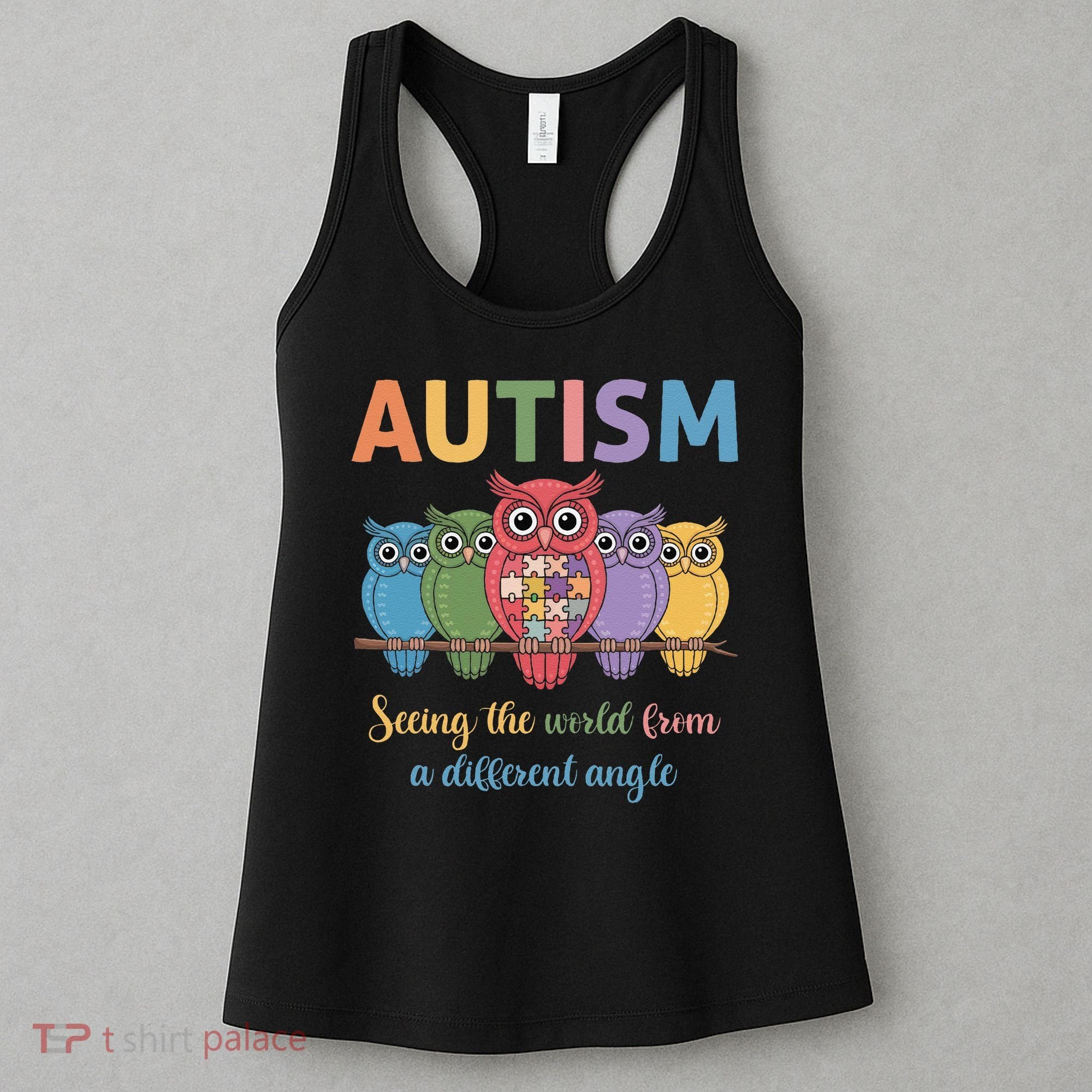 Owl Autism Seeing World Different Angle Awareness  Mom Women's Tank Top
