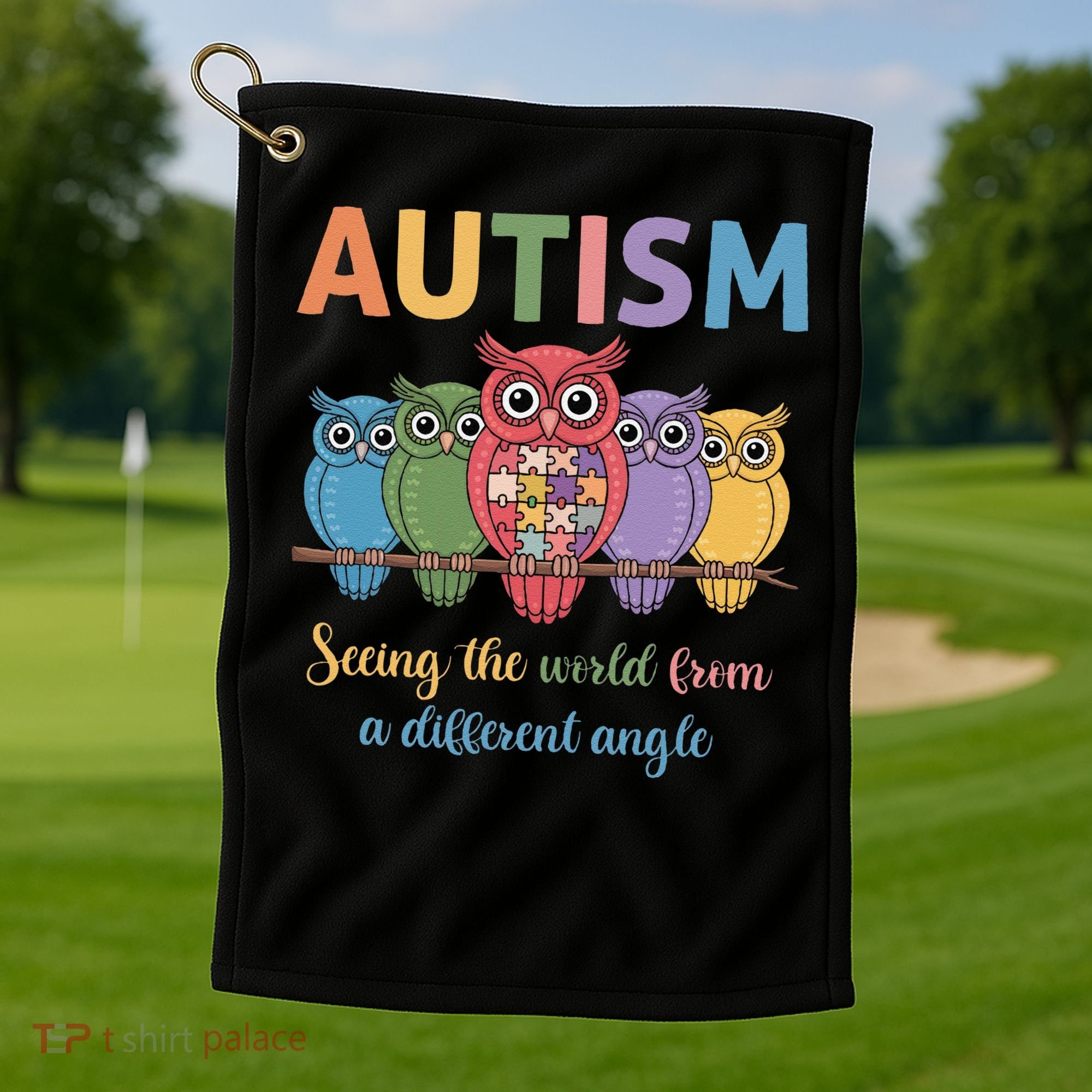 Owl Autism Seeing World Different Angle Awareness  Mom Golf Towel