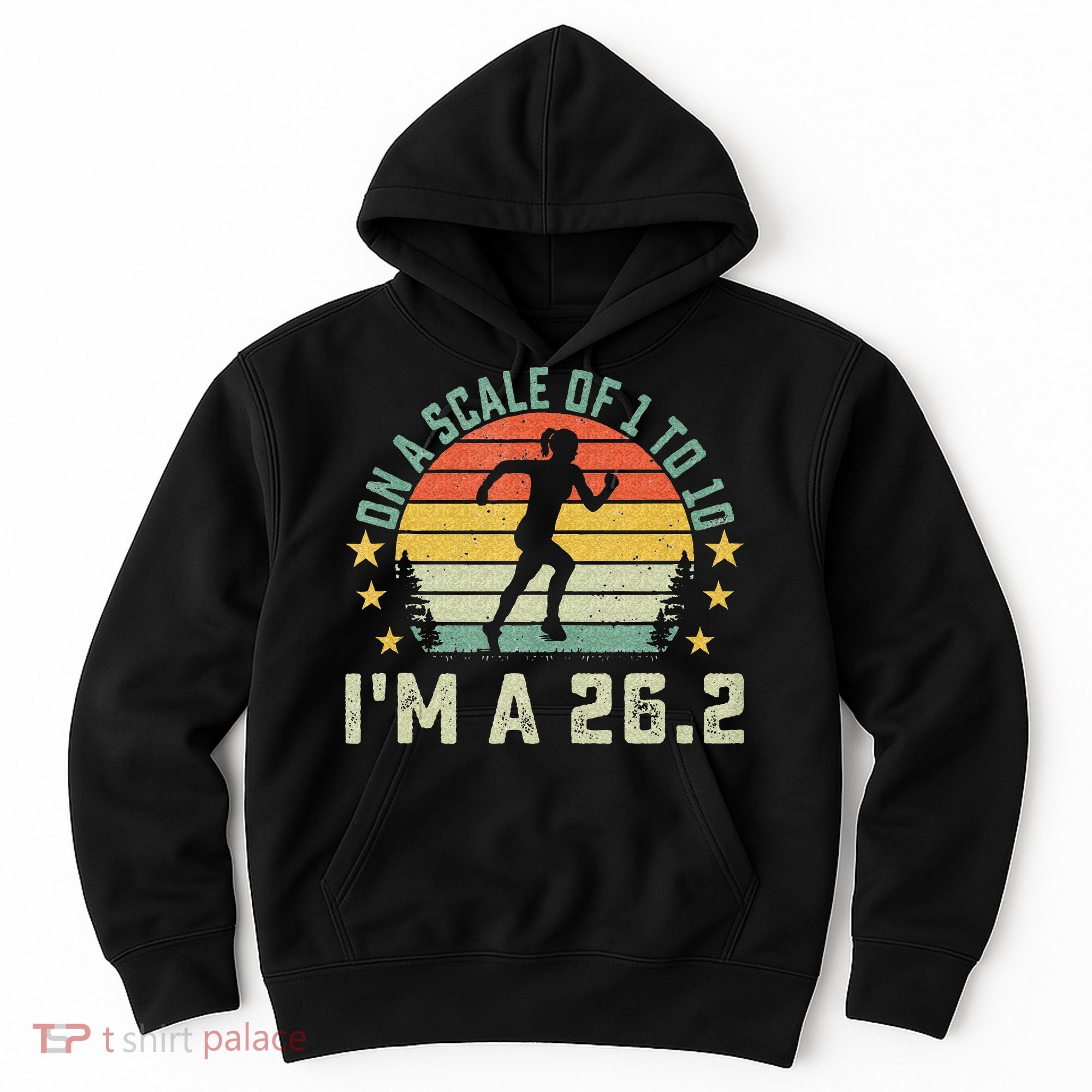 On A Scale Of 1 To 10 Im A 26.2 Marathons Finisher Running Hoodie
