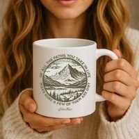 Of All The Paths You Take In Life John Muir Quote Coffee Mug thumb 3