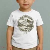 Of All The Paths You Take In Life John Muir Quote Toddler T-Shirt thumb 2