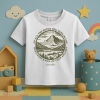 Of All The Paths You Take In Life John Muir Quote Toddler T-Shirt thumb 3