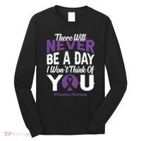 Overdose Awareness There Will Never Be A Day I WonT Think Of You Long Sleeve Shirt thumb 0