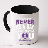 Overdose Awareness There Will Never Be A Day I WonT Think Of You Coffee Mug thumb 0