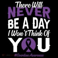 Overdose Awareness There Will Never Be A Day I WonT Think Of You Coffee Mug thumb 5
