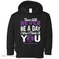 Overdose Awareness There Will Never Be A Day I WonT Think Of You Toddler Hoodie thumb 0