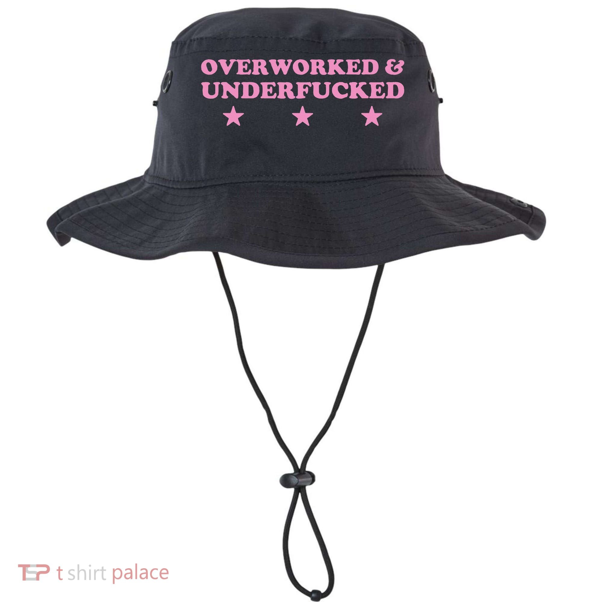 Overworked And Underfucked Witty Worker Hard Life Bucket Hat