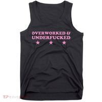 Overworked And Underfucked Witty Worker Hard Life Tank Top thumb 0